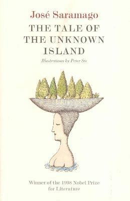 The Tale of the Unknown Island - José Saramago - cover