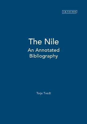 The Nile: An Annotated Bibliography - Terje Tvedt - cover