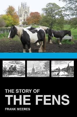 The Story of the Fens - Frank Meeres - cover
