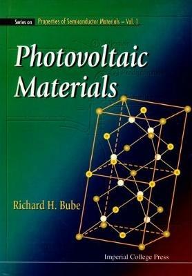 Photovoltaic Materials - Richard H Bube - cover