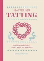 Mastering Tatting