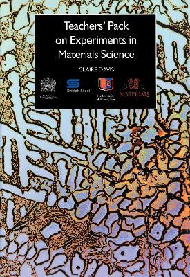 Teachers' Pack on Experiments in Materials Science - C. Davis - cover
