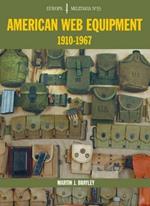 EM33 American Web Equipment 1910-1967: Europa Militaria Series