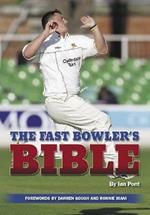 The Fast Bowler's Bible