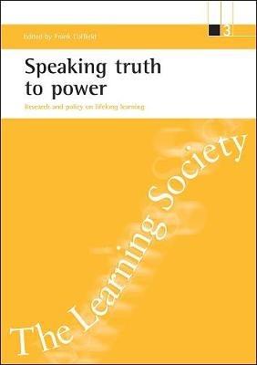 Speaking truth to power: Research and policy on lifelong learning - cover