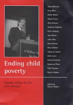 Ending child poverty: Popular welfare for the 21st century? - cover
