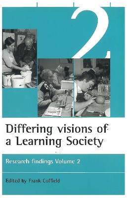 Differing visions of a Learning Society Vol 2: Research findings Volume 2 - cover