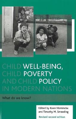Child well-being, child poverty and child policy in modern nations: What do we know? - Timothy M. Smeeding - cover