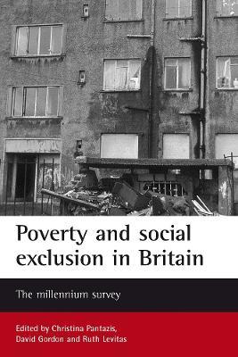Poverty and social exclusion in Britain: The millennium survey - cover
