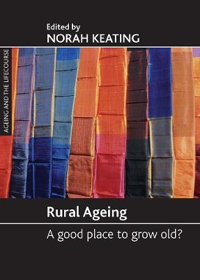 Rural ageing: A good place to grow old? - cover