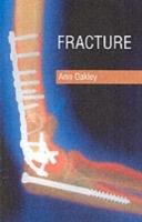Fracture: Adventures of a broken body