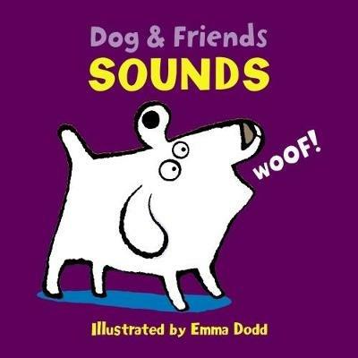 Dog & Friends: Sounds - Dodd Emma - cover