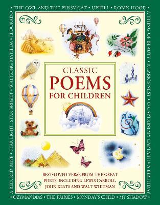 Classic Poems for Children: Best-loved poems from the great poets, including Lewis Carroll, John Keats and Walt Whitman - cover