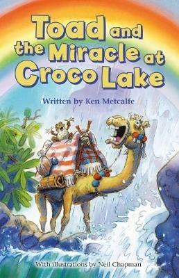 Toad and the Miracle at Croco Lake - Ken Metcalfe - cover