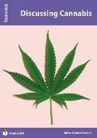 Discussing Cannabis: Issues: PSHE & RSE Resources For Key Stage 3 & 4 - cover