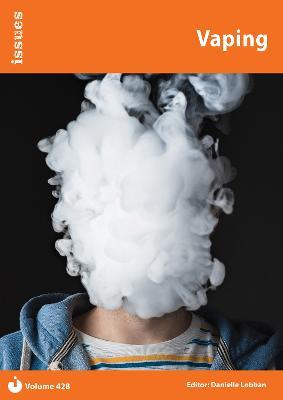 Vaping: Issues: PSHE & RSE Resources For Key Stage 3 & 4 - cover