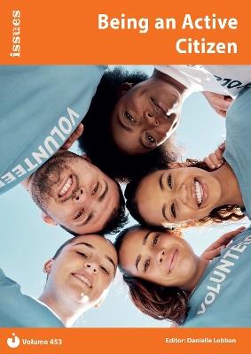 Being an Active Citizen: Issues: PSHE & RSE Resources For Key Stage 3 & 4 - cover