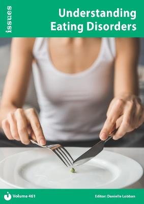 Vol.461 Understanding Eating Disorders - cover