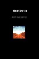 Zero Summer: A Novel