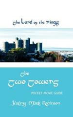 THE Lord of the Rings: The Two Towers: Pocket Movie Guide