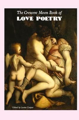 The Crescent Moon Book of Love Poetry - cover