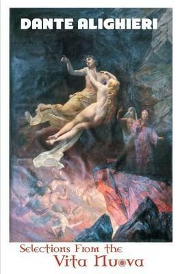 Selections from the Vita Nuova - Dante Alighieri - cover