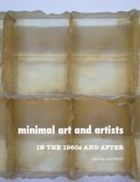 Minimal Art and Artists: In the 1960s and After - Laura Garrard - cover