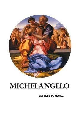 Michelangelo - Estelle M Hurll - cover