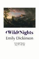 Wild Nights: Selected Poems: Large Print Edition - Emily Dickinson - cover