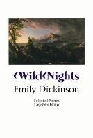 Wild Nights: Selected Poems: Large Print Edition