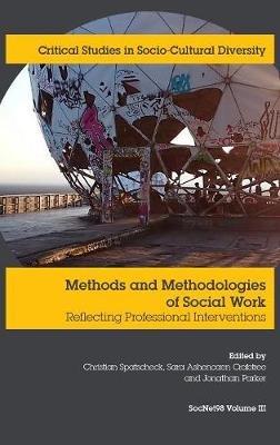 Methods and Methodologies of Social Work: Reflecting Professional Interventions - cover