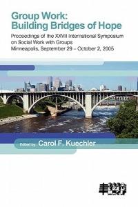 Group Work: Building Bridges of Hope - cover