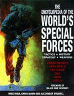 The Encyclopedia of the World's Special Forces