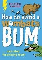 How to Avoid a Wombat's Bum - Mitchell Symons - cover