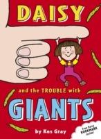 Daisy and the Trouble with Giants - Kes Gray - cover