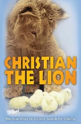 Christian the Lion - Anthony Bourke,John Rendall - cover
