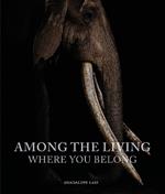 Among the Living: Where You Belong