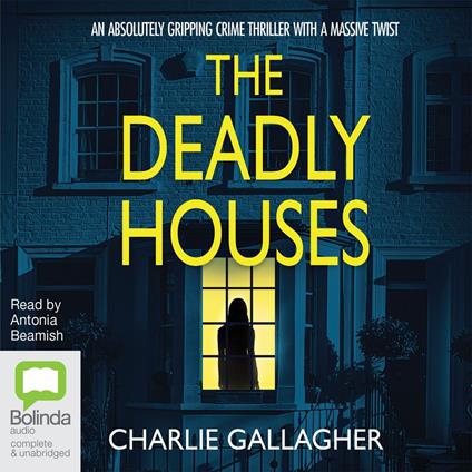 The Deadly Houses