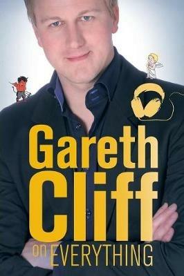Gareth Cliff on everything - Gareth Cliff - cover
