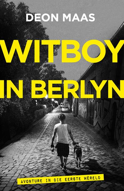 Witboy in Berlyn - Deon Maas - ebook