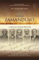 Iimbali Zamandulo: Stories of the Past (1838-1910)