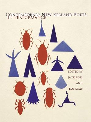 Contemporary New Zealand Poets in Performance - Jack Ross,Jan Kemp - cover