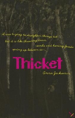 Thicket: paperback - Anna Jackson - cover