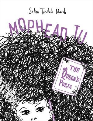 Mophead Tu: The Queen's Poem - Selina Tusitala Marsh - cover