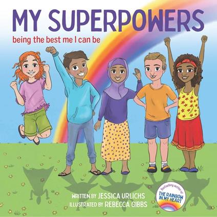 My Superpowers - Jessica Urlichs,Rebecca Gibbs - ebook