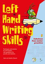 Left Hand Writing Skills: Fabulous Fine Motor Practice