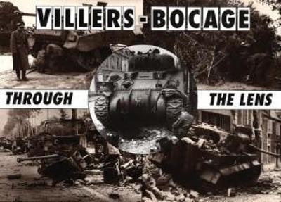 Villers-Bocage Through the Lens - Daniel Taylor - cover