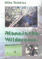 Alone in the Wilderness - Mike Tomkies - cover