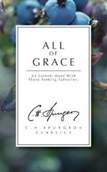 All of Grace: An earnest word with those seeking salvation