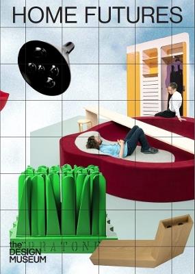 Home Futures: Living in Yesterday's Tomorrow - cover